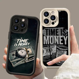 "Time is Money" Printed Soft Phone Case For iPhone